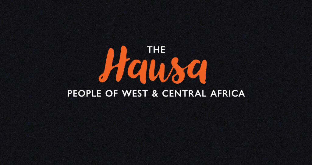 Day 23 The Hausa people of West and Central Africa